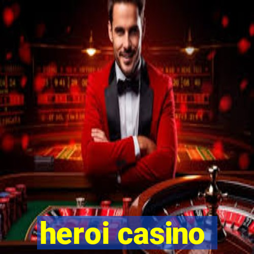 heroi casino